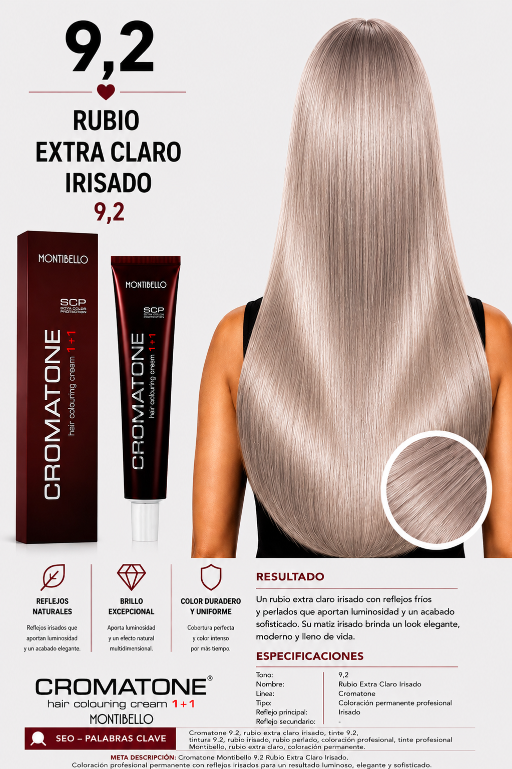 Cromatone Montibello 9,2 Rubio Extra Claro Irisado