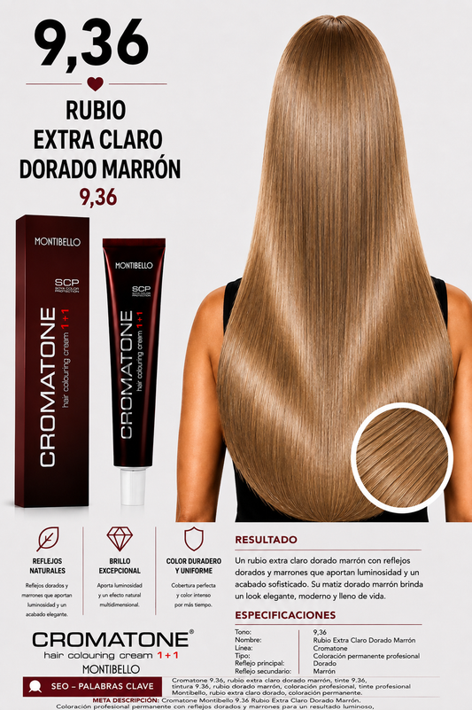 Cromatone Montibello 9.36 – Rubio Extra Claro Dorado Marrón